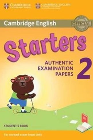 Cambridge English Young Learners 2 for Revised Exam from 2018 Starters Students Book (Pre-A1)