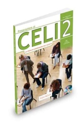 Preparazione al Celi - Celi 2 (con Prova di Comprensione dellAscolto) Libro + CD (A2)