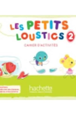 Les Petits Loustics - Cahier dactivites 2 + CD-audio