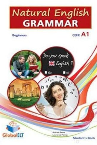 Natural English Grammar 1 - Beginners - Students book (A1)