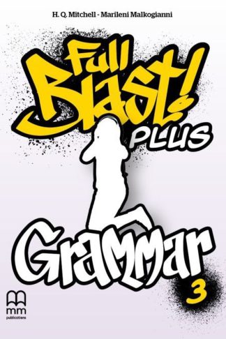 Full Blast! Plus 3 Grammar Βοοκ (British Edition) (A1-A2)