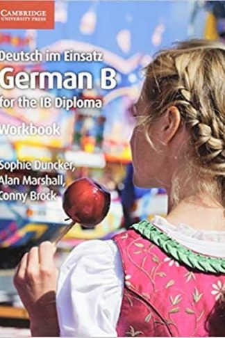 IB Diploma Deutsch im Einsatz Workbook- German B for the IB Diploma
