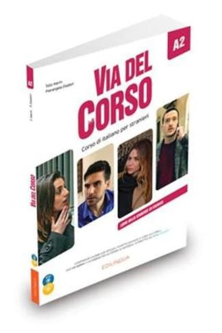 Via del Corso - Libro dello studente ed esercizi + 2 CD + DVD + codice i-d-e-e A2