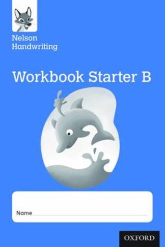 Nelson Handwriting- Reception/Primary 1- Starter B Workbook (pack of 10)