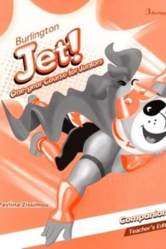 Jet! One-year Course for Juniors Companion Teacher s Edition (One-Year Course)