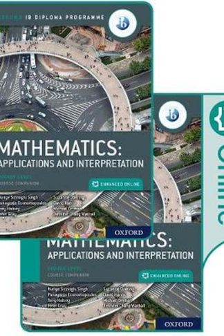 Oxford IB Diploma Programme- IB Mathematics- applications and interpretation