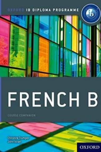 IB French B Course Book Pack - Oxford IB Diploma Programme
