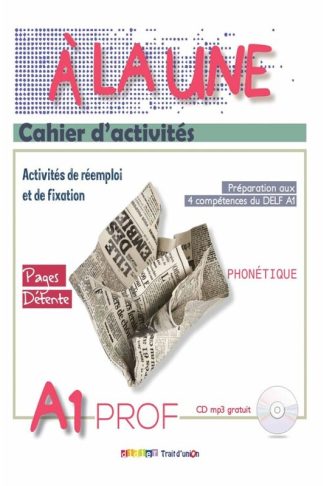 A La Une Cahier dactivites Professeur A1