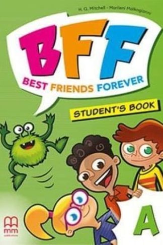 BFF - Best friends forever Junior A Students Book
