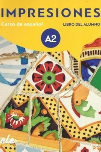 Impresiones A2 - Student Book with free coded access to the digital version