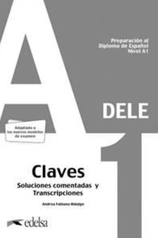 Preparacion DELE : Claves - A1 (Edicion 22)