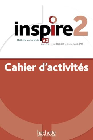 Inspire 2 (A2): Cahier dactivités