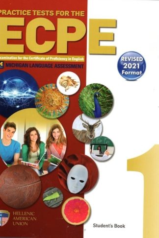 Practice Tests For The ECPE Book 1 (Revised 2021 Format) (C1-C2)