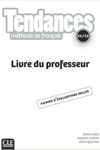 Tendances C1/C2 - Livre du professeur 2ed