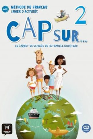 Cap sur... - Cahier dactivites 2 + CD (A1.2)