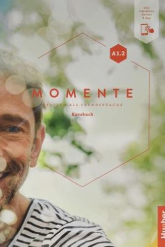 Momente in 6 Banden - Kursbuch A1.2 plus interaktive Version