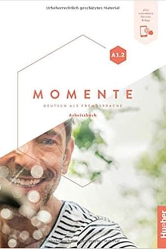 Momente A1.2 - Arbeitsbuch plus interaktive Version