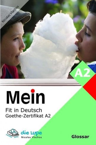 Mein Fit in Deutsch Goethe - Zertifikat A2 Glossar