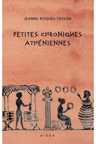 Petites Chroniques Athéniennes