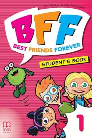 BFF Best Friends Forever 1 Students Book (Pre-Junior)