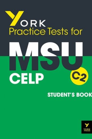 York Practice Tests for MSU C2 Students Book