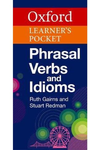 Oxford Learners Pocket Phrasal Verbs and Idioms