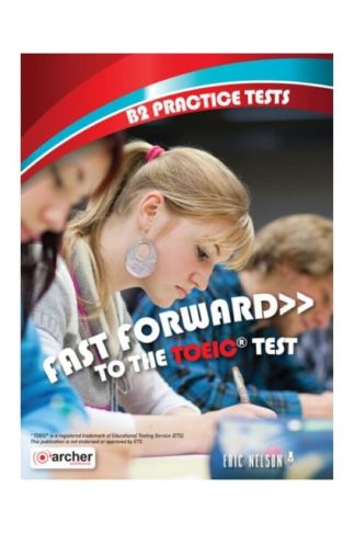 Fast Forward To The Toeic Test B2 Students Book