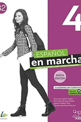 Espanol en marcha 4 B2: Libro de Ejercicios Nueva edicion (2021 ed.)