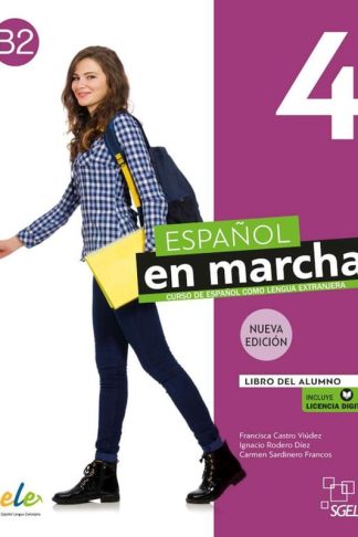 Espanol En Marcha 4 B2 Libro del alumno Nueva edicion (2021 ed.)