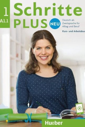 Schritte Plus Neu - sechsbandige Ausgabe - Kursbuch + Arbeitsbuch A1.1 mit Audi