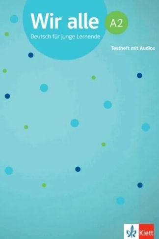 Wir alle A2 - Testheft