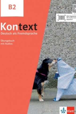 Kontext in 3 Banden - Ubungsbuch B2 mit Audios/Videos