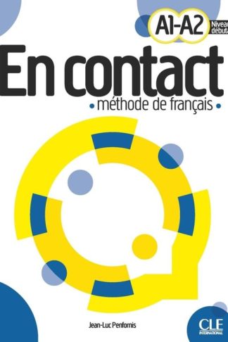 En contact - Livre ce leleve A1/A2 + audio telechargeable