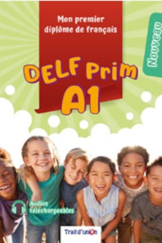 Delf Prim A1 Nouveau + 5 Épreuves Complè