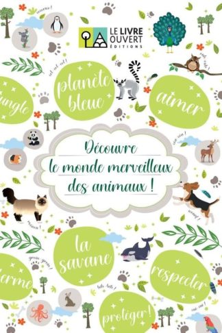 Decouvre Le Monde Merveilleux Des Animaux (A1;A2)