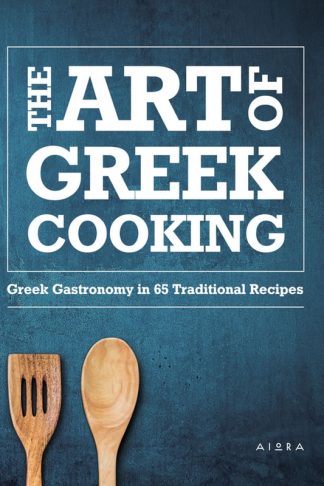 The Art Of Greek Cooking