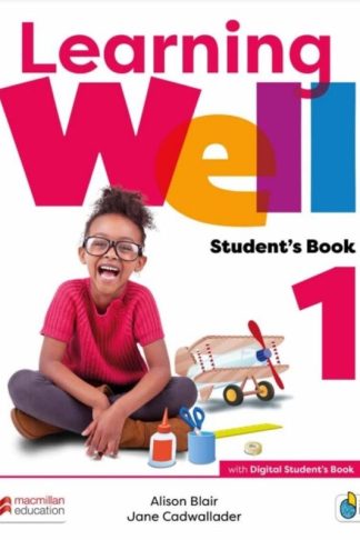 Learning Well 1 Students Book (With Navio App + Digital Students Book + Wellness Book + Wellness Ebook)