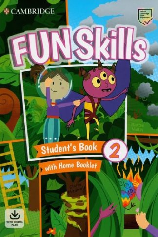 Fun Skills Level 2 Students Book and Home Booklet with Online Activities (Pre-A1)