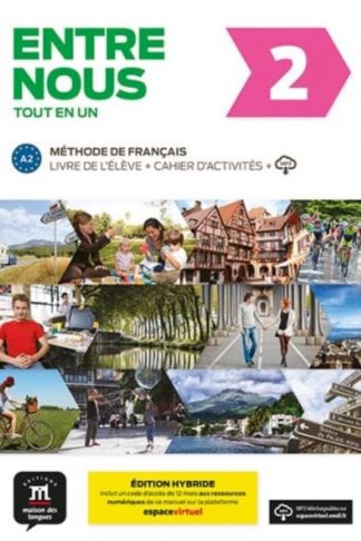 Entre Nous 2 Livre de leleve + Cahier dactivites (A2)