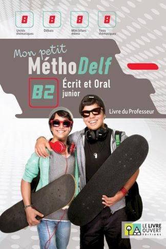 Mon Petit Méthodelf B2 - Livre du professeur
