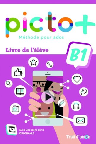 Picto+ Plus B1 Livre D Eleve