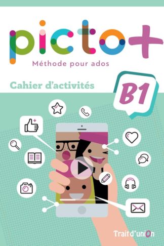 Picto+ Plus B1 Cahier D Activites