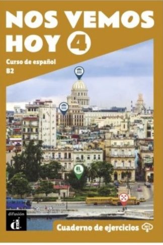Nos vemos hoy 4 - Cuaderno de ejercicios (B2)