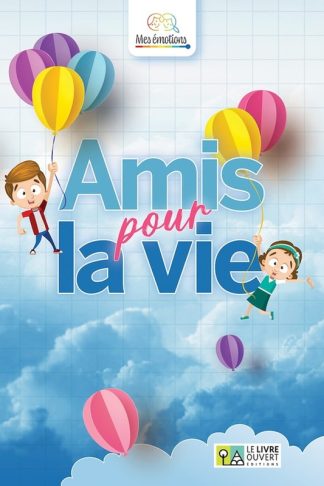Amis pour la vie (A1)