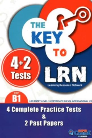 The Key to LRN B1 4 Complete Practice Tests 2 Past Papers Students Book