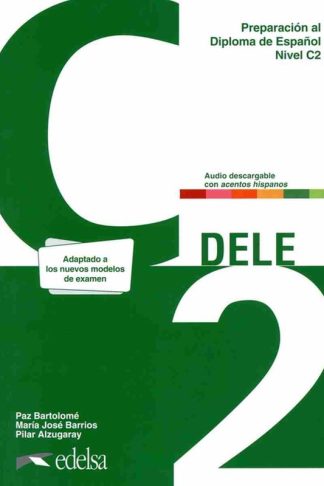 DELE C2 Preparacion Al Diploma De Espanol: Βιβλίο Μαθητή