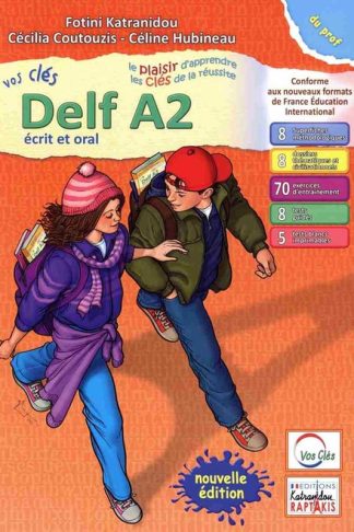 Vos Cles DELF A2 Ecrit Oral Professeur