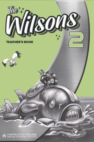 The Wilsons 2 - Teachers Book (A1-A2)