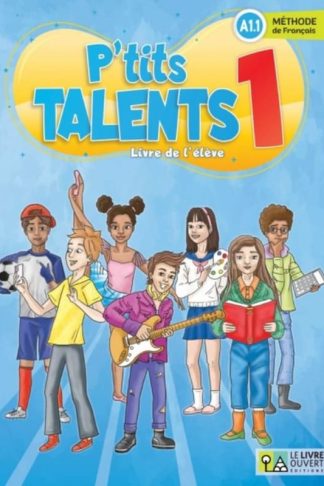 Ptits Talents 1 (A1.1) - Livre de leleve