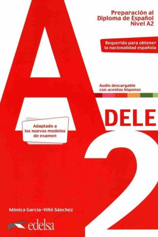 DELE A2 Preparacion Al Diploma De Espanol - Libro del Alumno ( Audio Descargable)